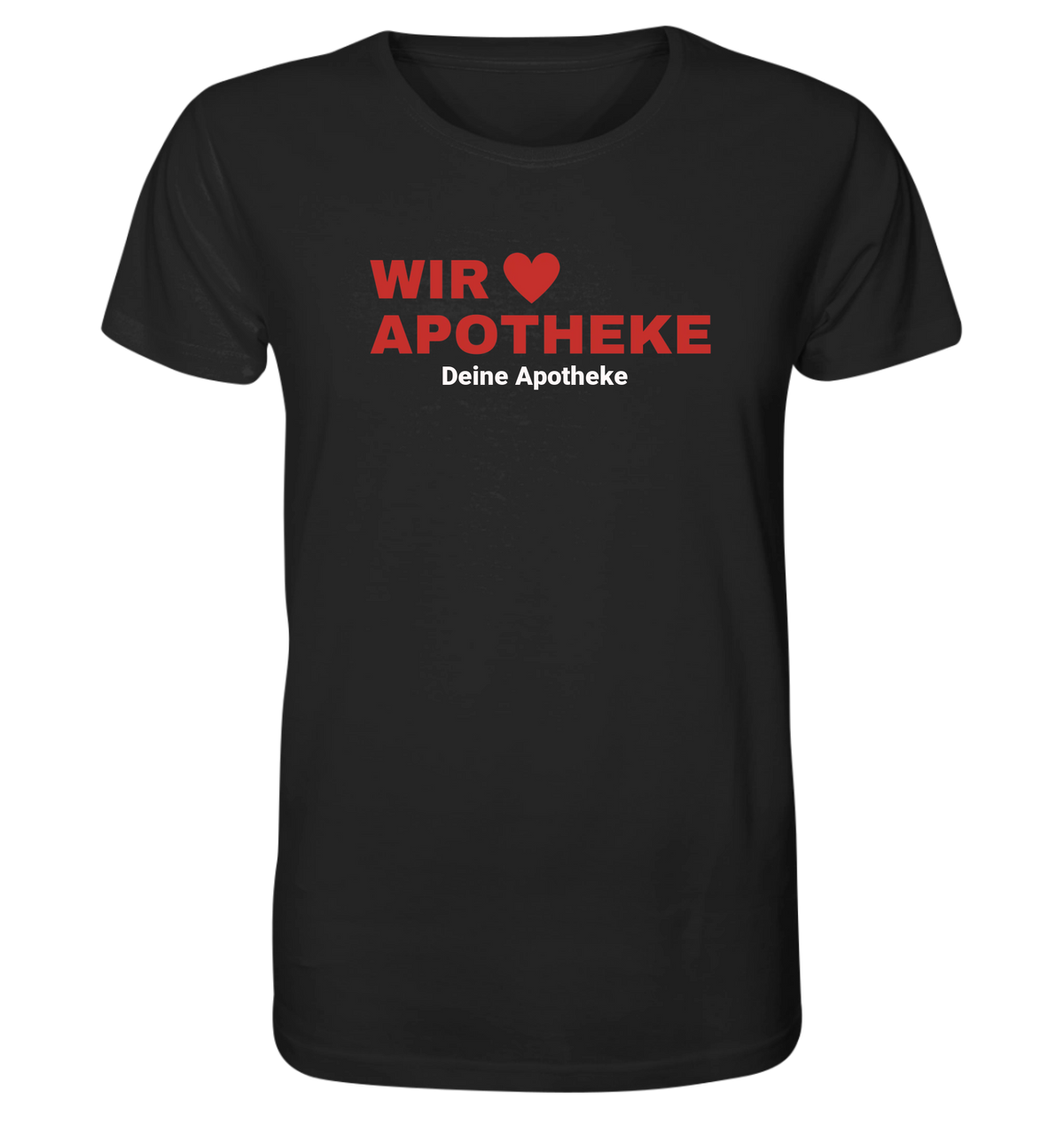 Wir lieben Apotheke  - Personalisierbares Unisex T-Shirt