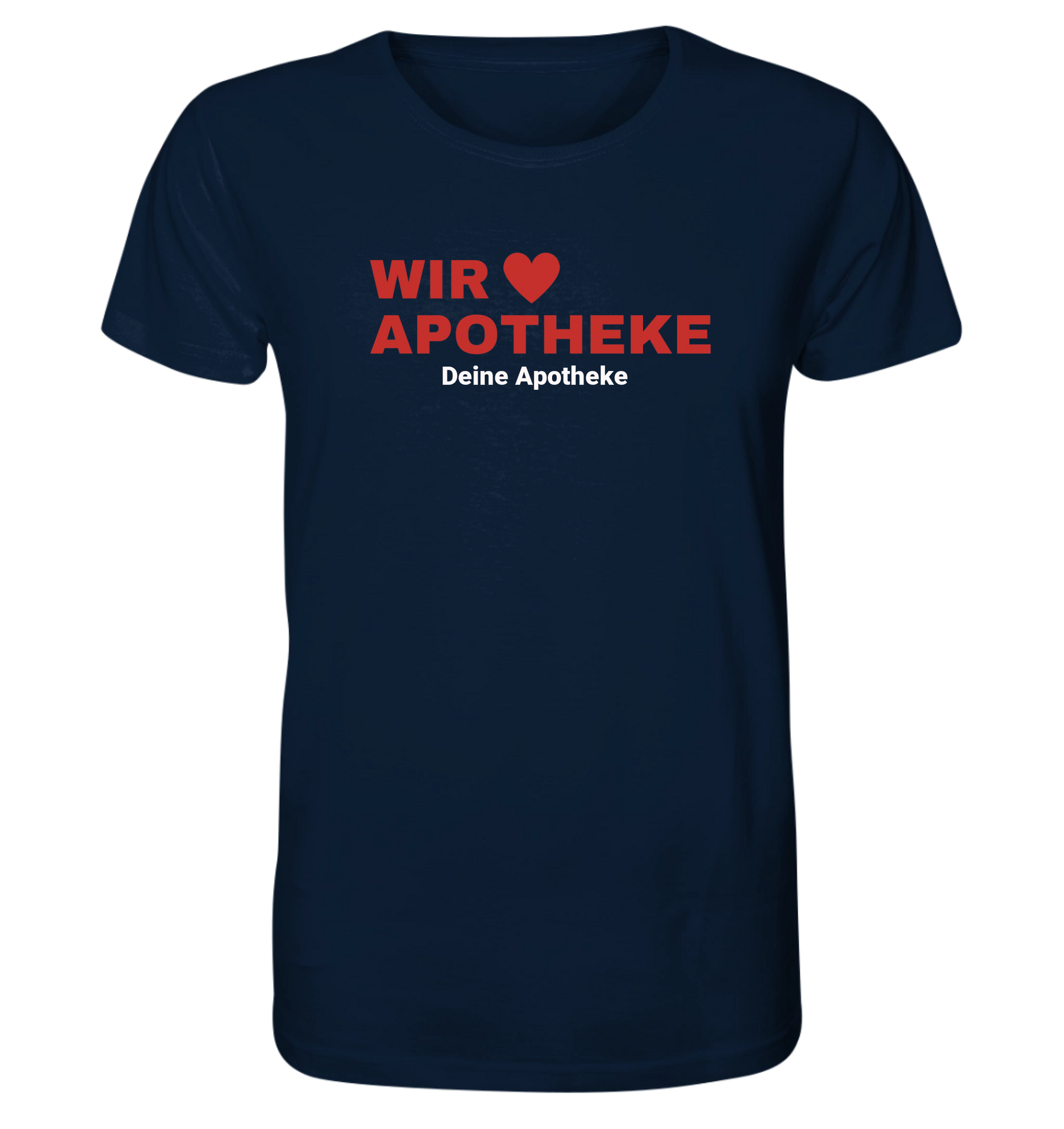 Wir lieben Apotheke  - Personalisierbares Unisex T-Shirt