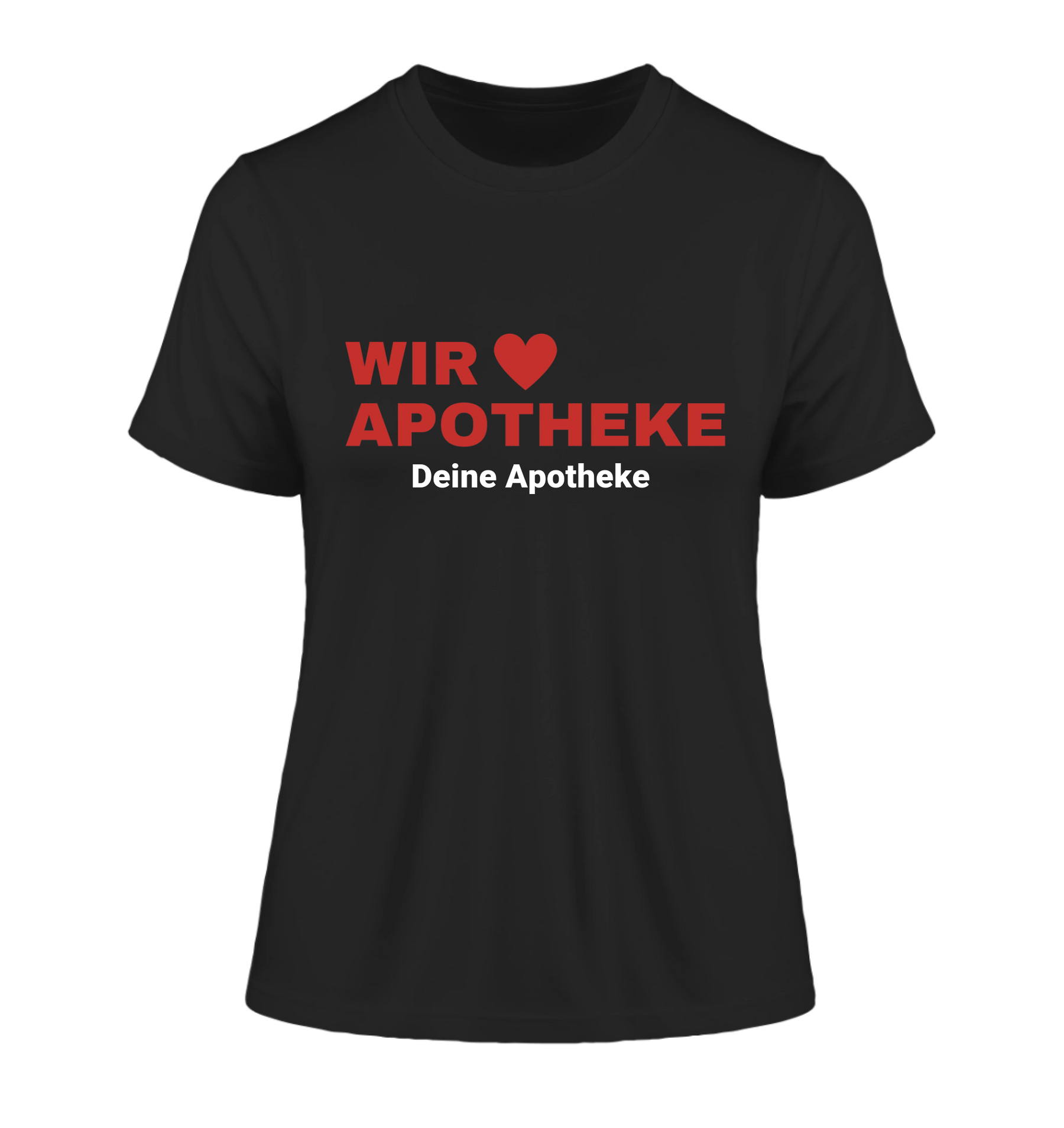 Wir lieben Apotheke  - Personalisierbares Damen T-Shirt