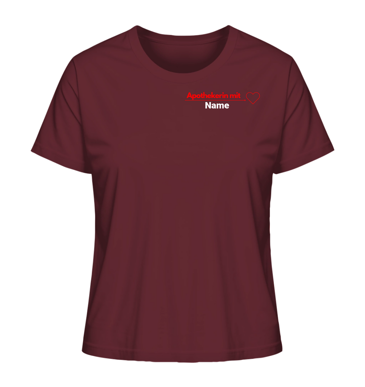 Apothekerin mit Herz - Personalisierbares Damen T-Shirt