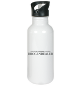 Staatlich anerkannter Drogendealer - Edelstahl-Trinkflasche