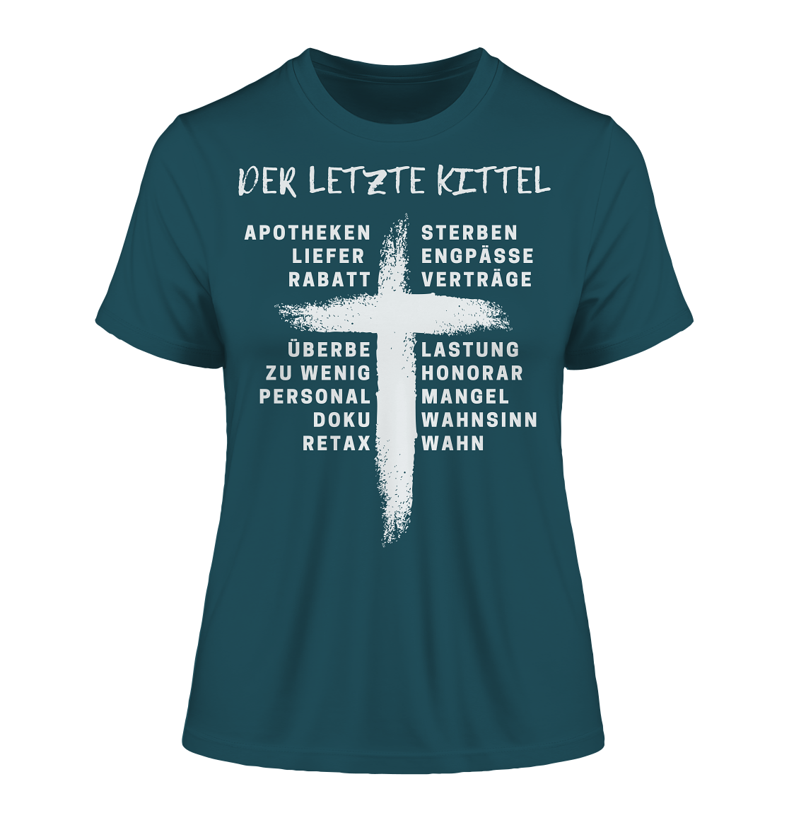 Der letzte Kittel - Fitted Ladies Organic Shirt