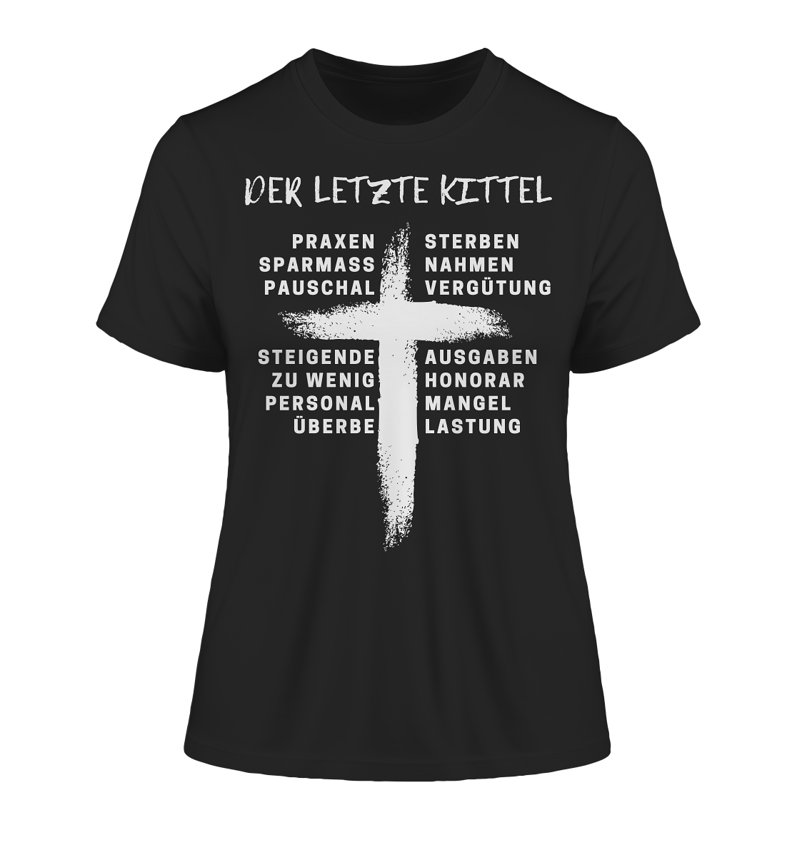 Für Ärzte - Der letzte Kittel - Fitted Ladies Shirt