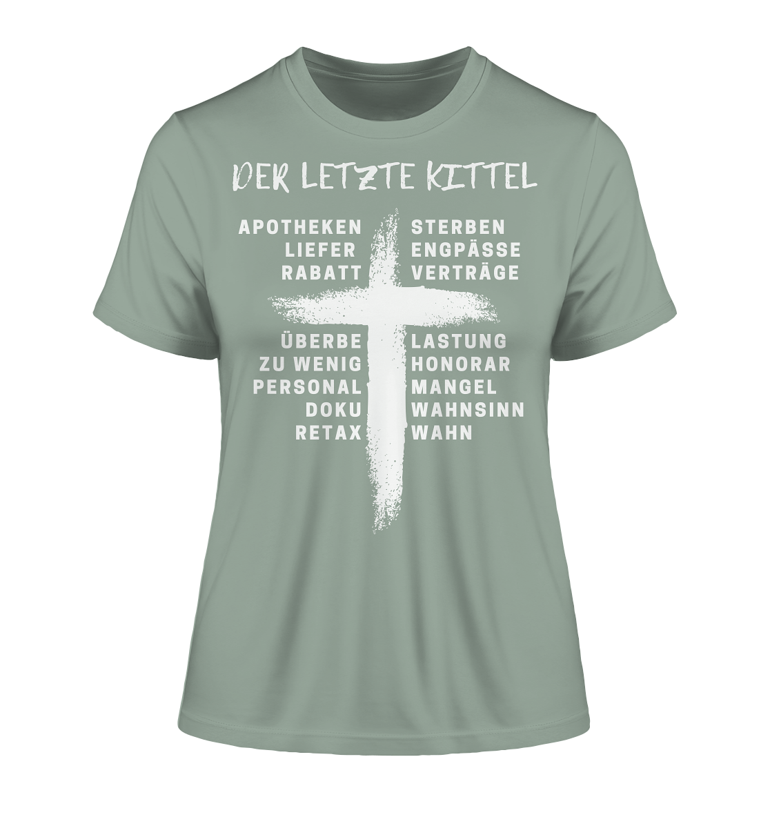 Der letzte Kittel - Fitted Ladies Organic Shirt