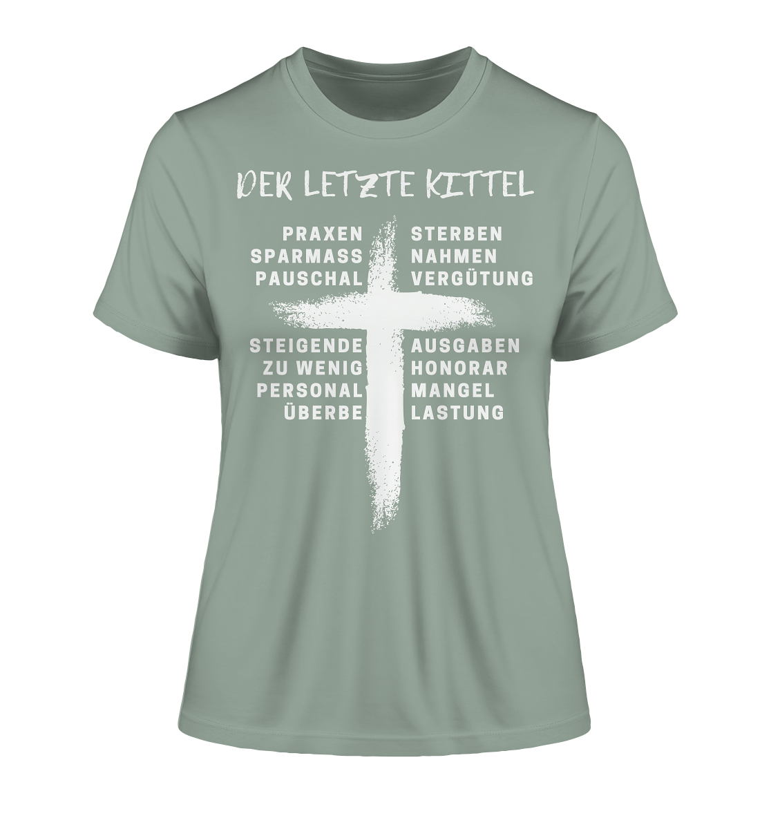 Für Ärzte - Der letzte Kittel - Fitted Ladies Shirt
