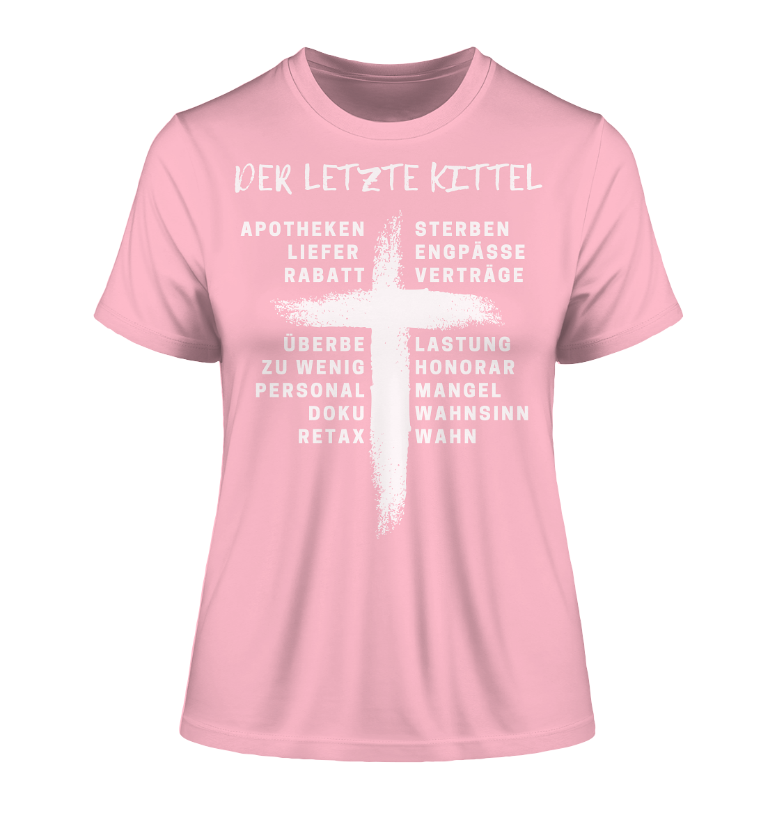 Der letzte Kittel - Fitted Ladies Organic Shirt