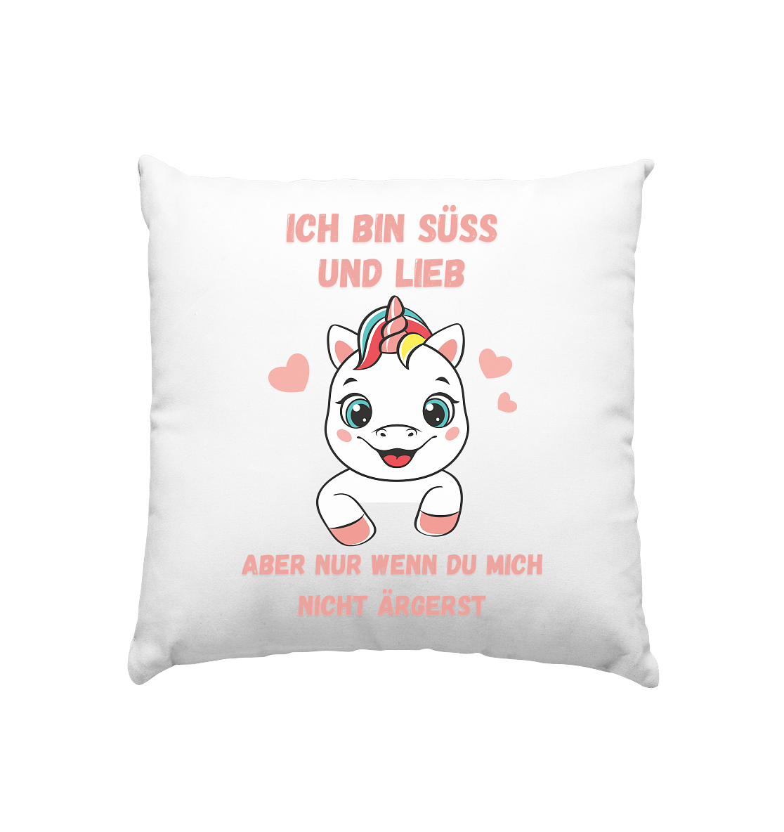 Ich bin süß und lieb - Kissen 40x40cm