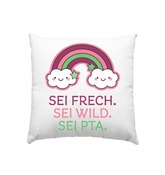 Sei Frech - Kissen 40x40cm
