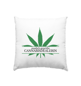 Staatlich geprüfte Cannabisdealerin - Kissen 40x40cm