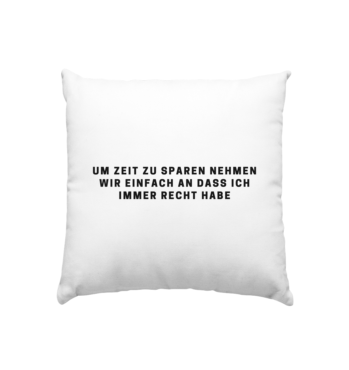 Zeit sparen - Kissen 40x40cm