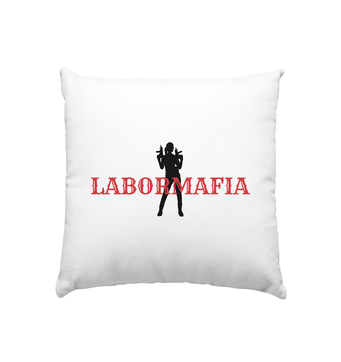 Labormafia Frau - Kissen 40x40cm