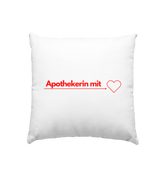 Apothekerin mit Herz - Kissen 40x40cm