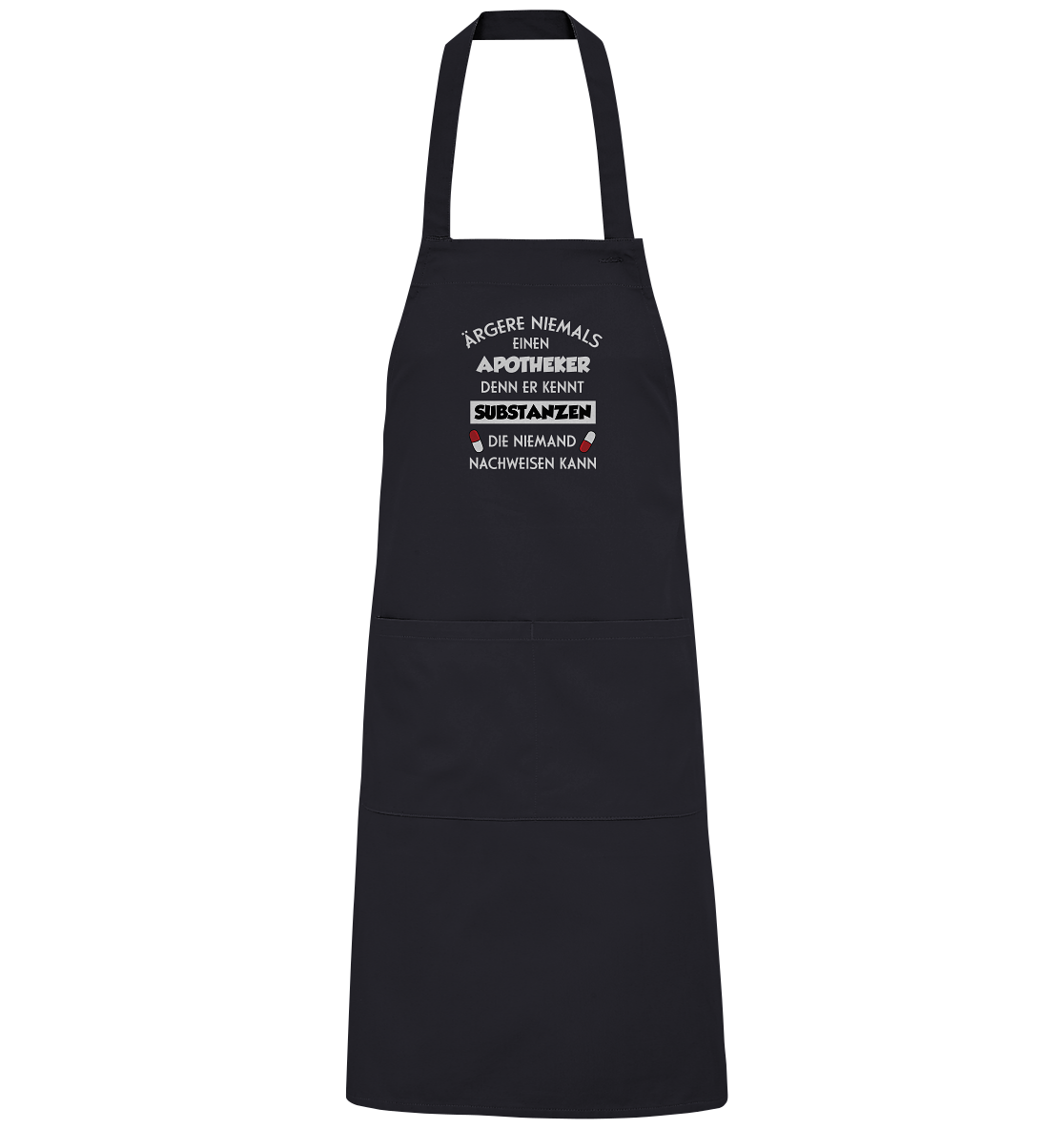 Ärgere niemals einen Apotheker - Grillschürze
