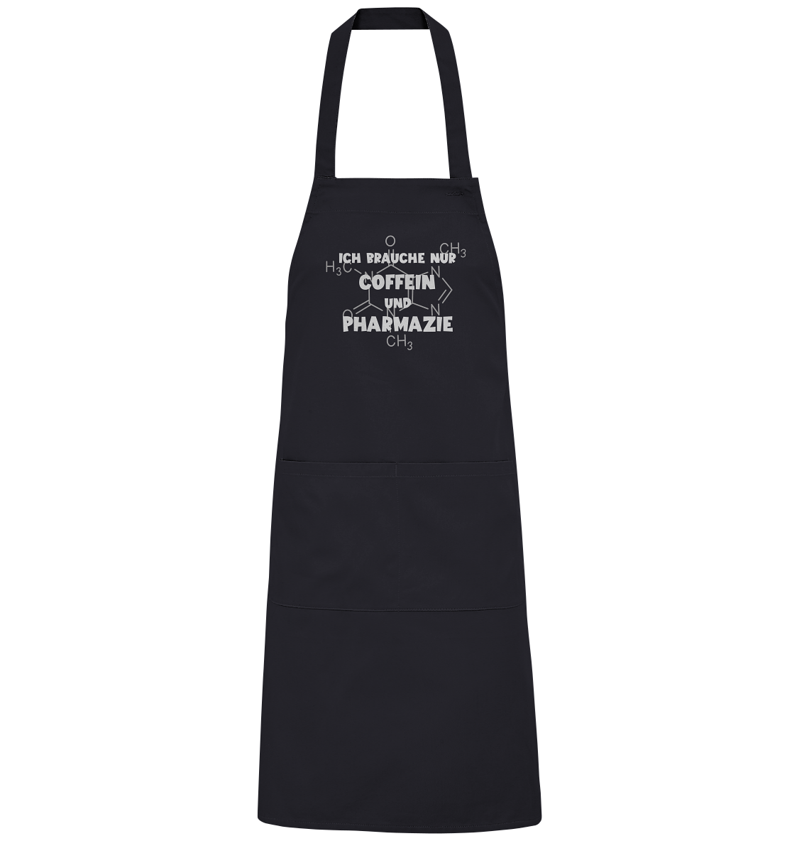 Ich brauche nur Coffein und Pharmazie - Grillschürze