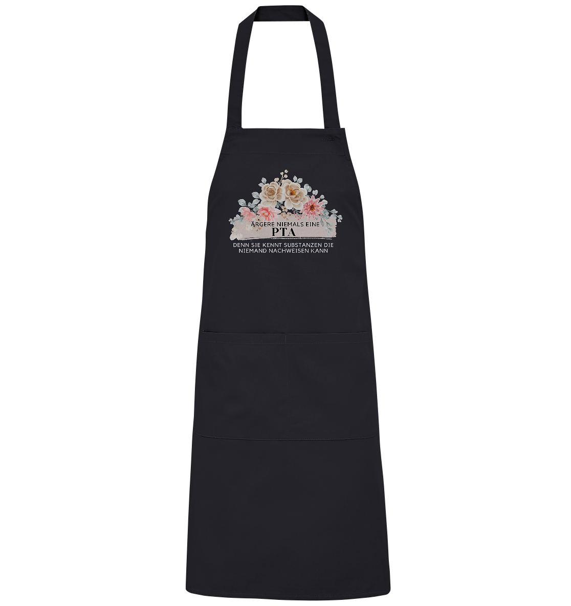Ärgere niemals eine PTA - Grillschürze