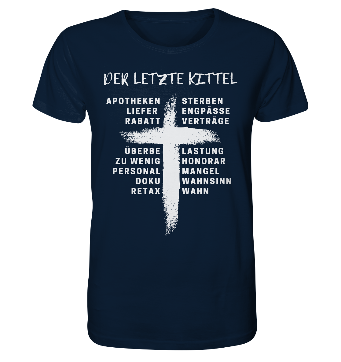 Der letzte Kittel - Organic Shirt