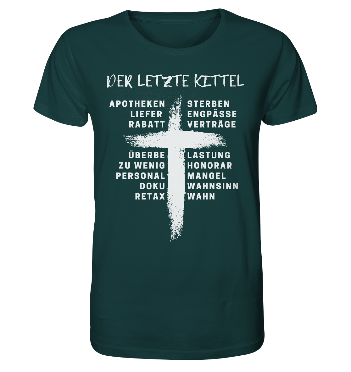 Der letzte Kittel - Organic Shirt