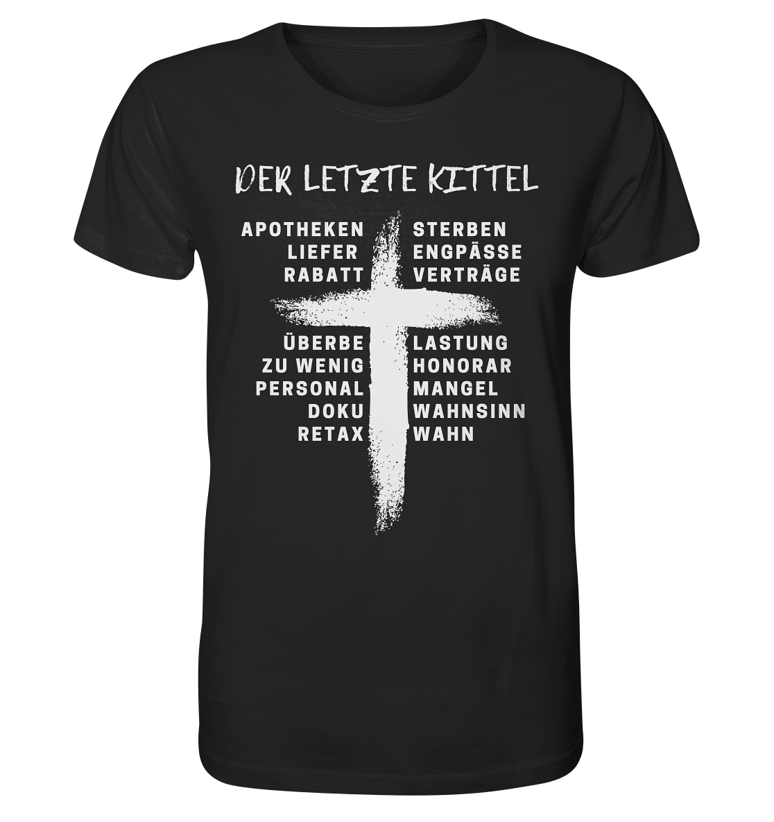 Der letzte Kittel - Organic Shirt