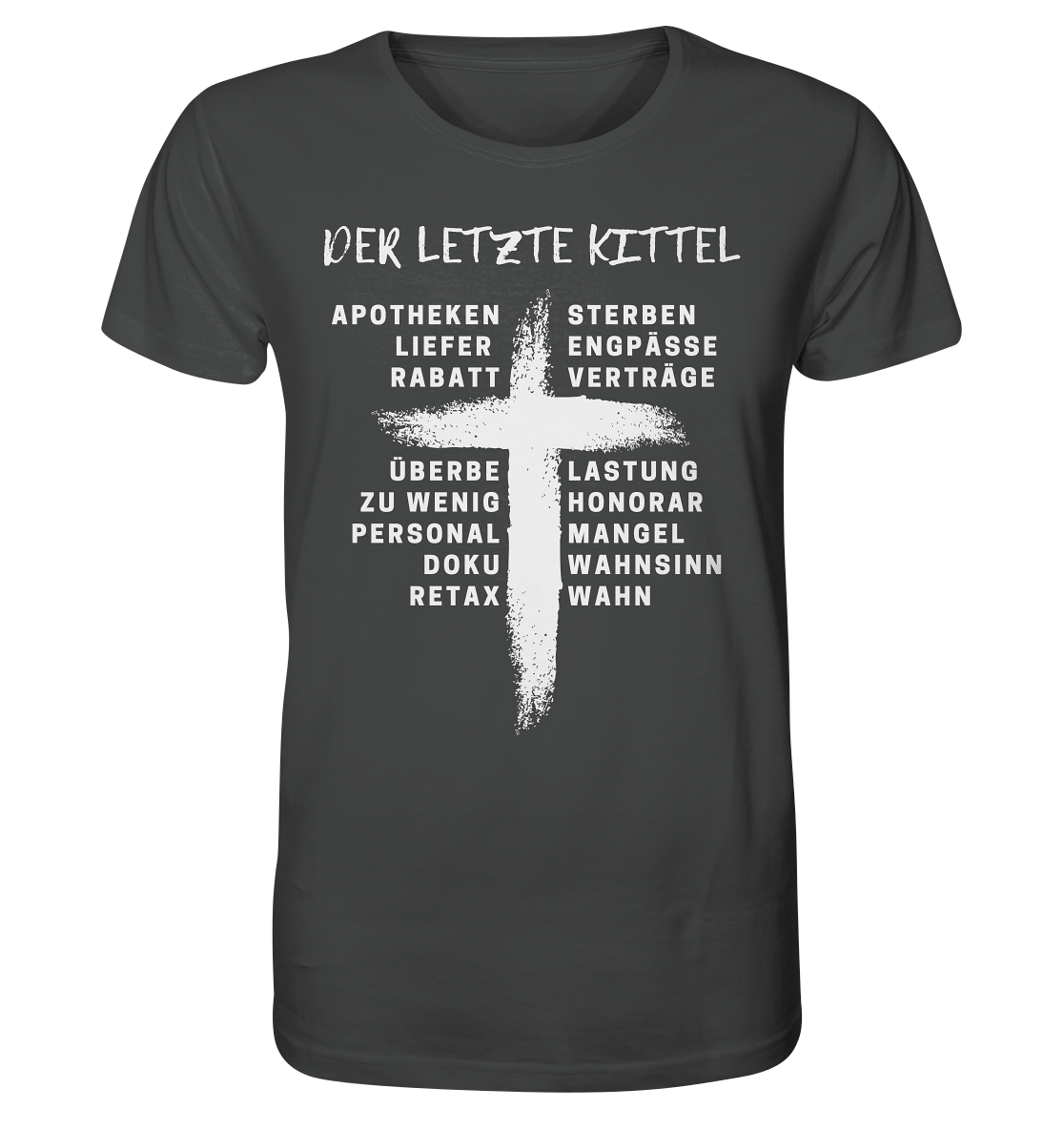 Der letzte Kittel - Organic Shirt