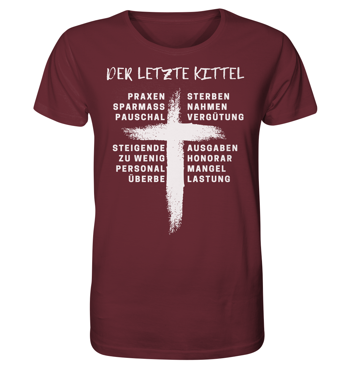 Für Ärzte - Der letzte Kittel - Unisex Shirt