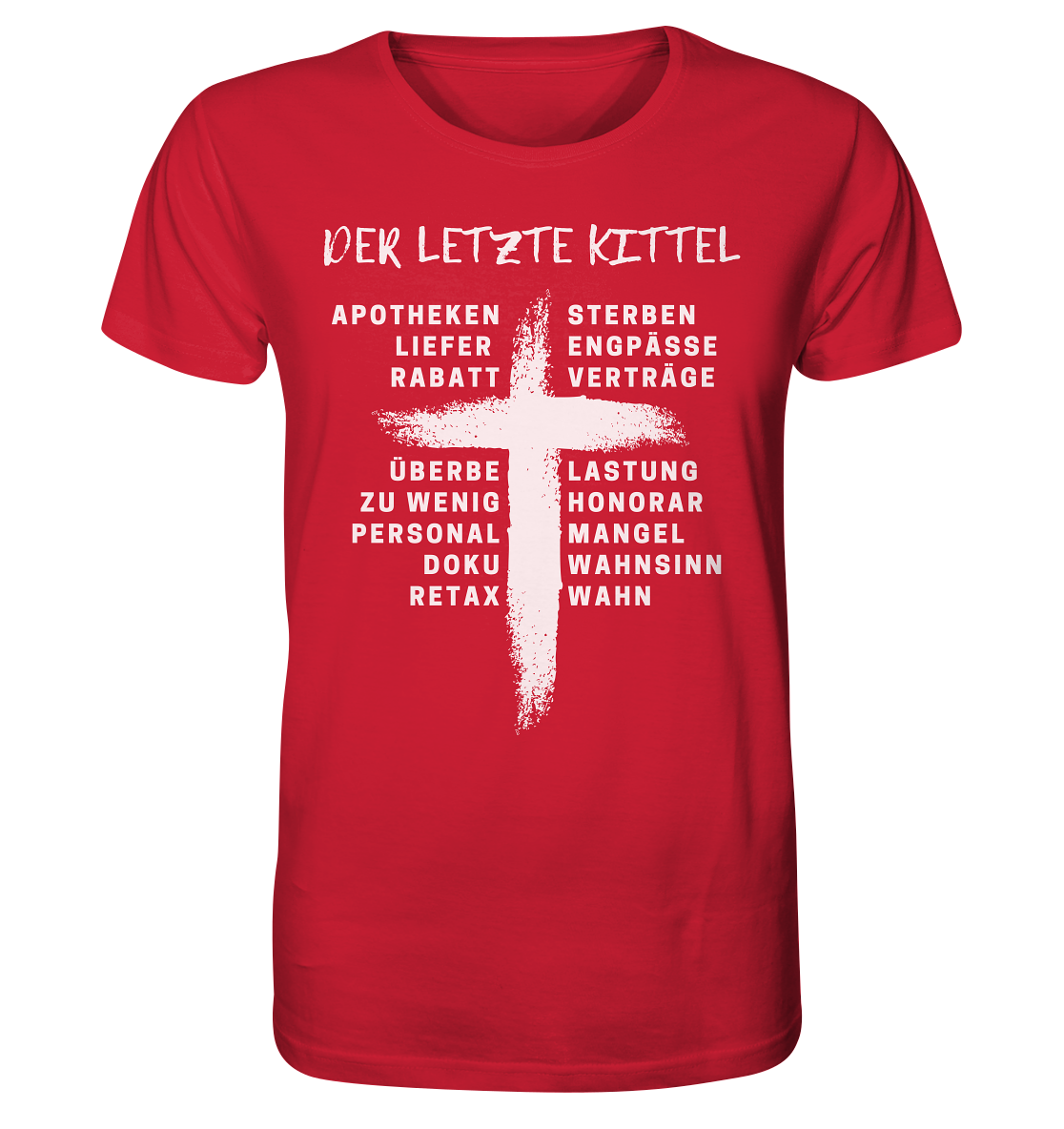 Der letzte Kittel - Organic Shirt