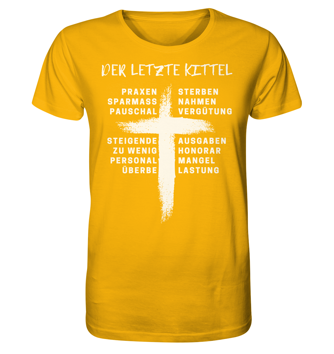 Für Ärzte - Der letzte Kittel - Unisex Shirt