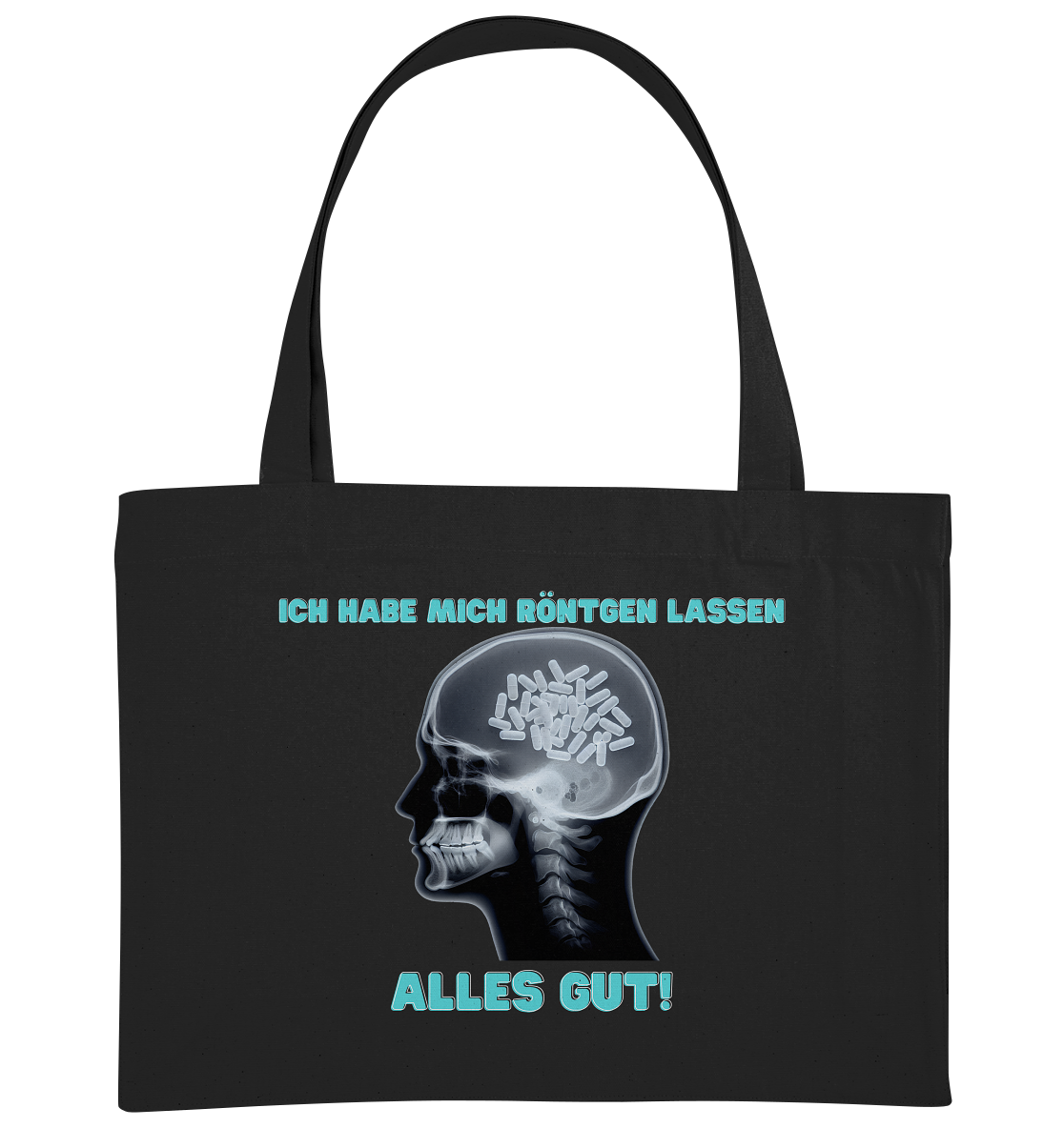 Ich habe mich röntgen lassen - Shopping-Bag