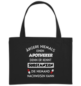 Ärgere niemals einen Apotheker - Shopping-Bag