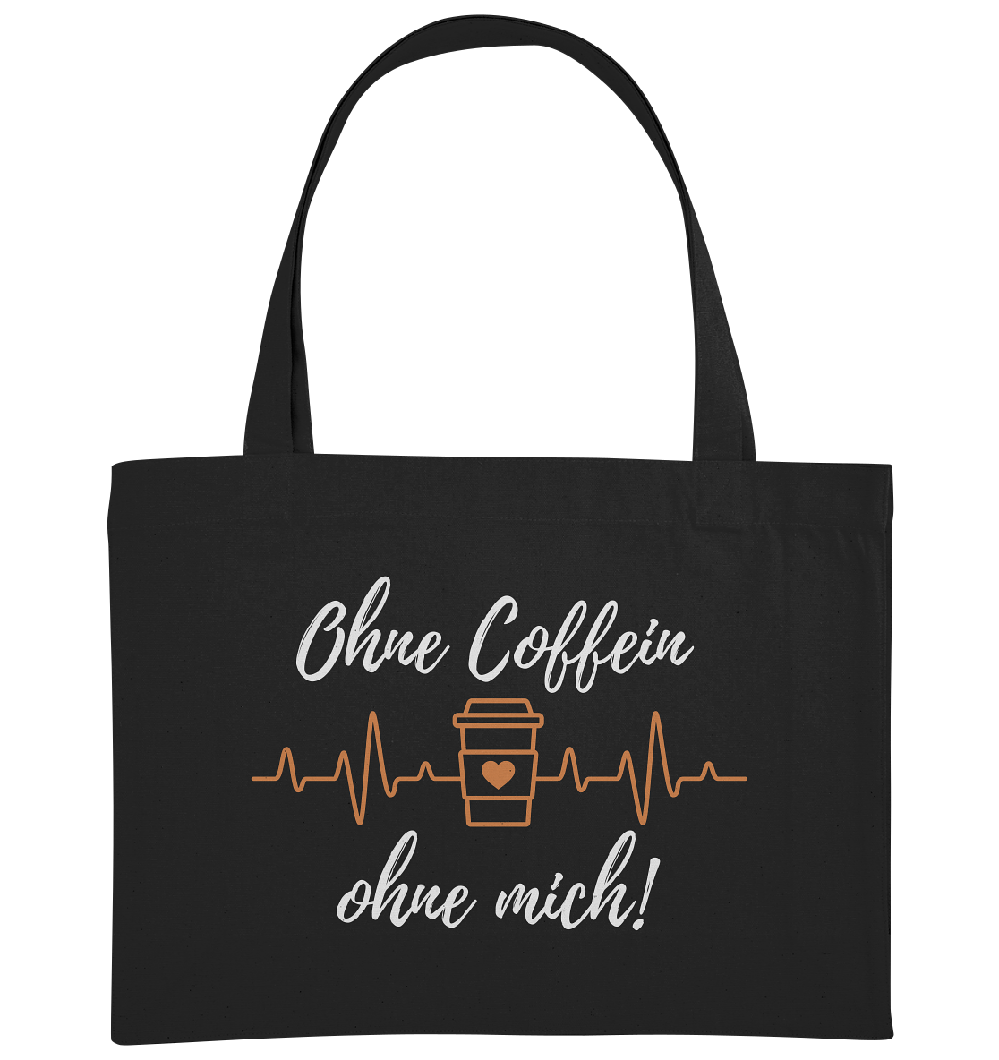 Ohne Coffein ohne mich - Shopping-Bag