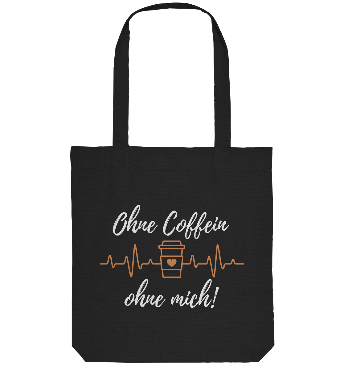 Ohne Coffein ohne mich - Tote-Bag