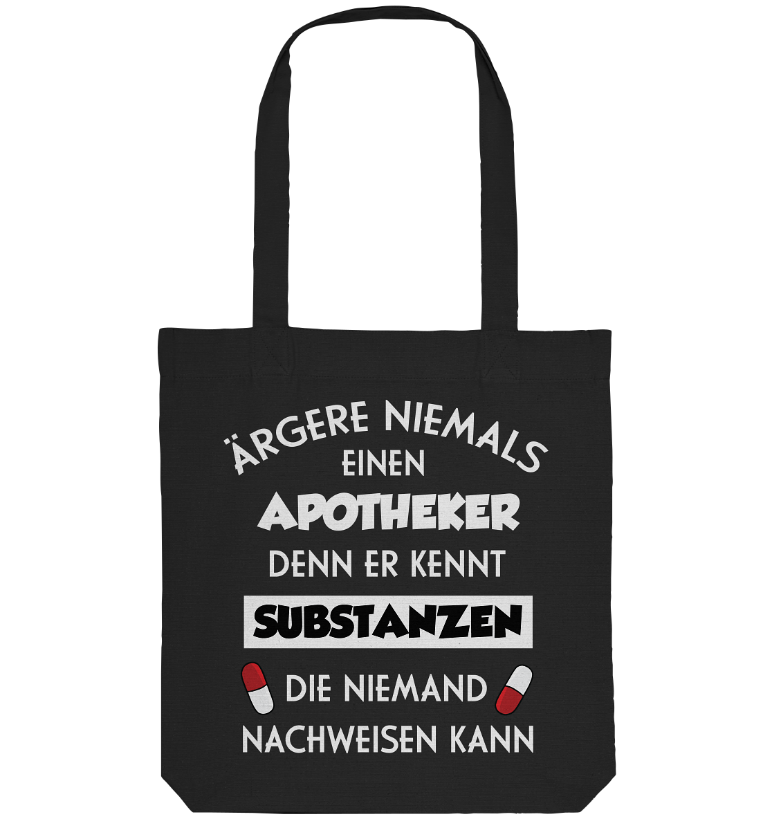Ärgere niemals einen Apotheker - Tote-Bag
