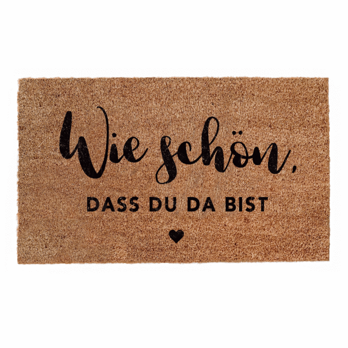 Kokos Fußmatte "Wie Schön, dass du da bist"